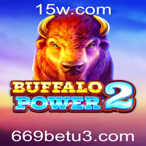 BuffaloPower2: Explorando A Aventura Selvagem no Mundo das Apostas com 669bet